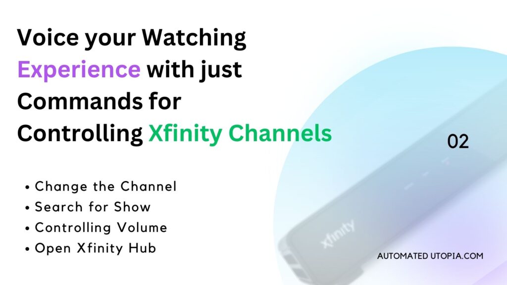 Commands for controlling Xfinity Channels | Automated Utopia
